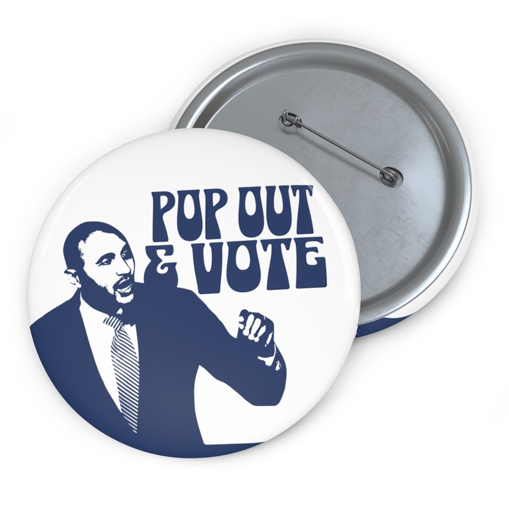 Pop Out & Vote Campaign Button